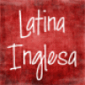 Latina Inglesa