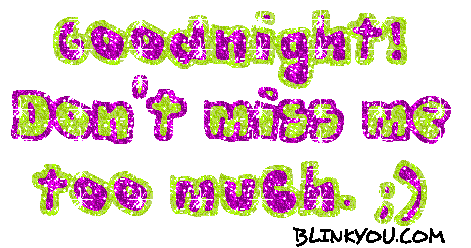 goodnightmissme.gif