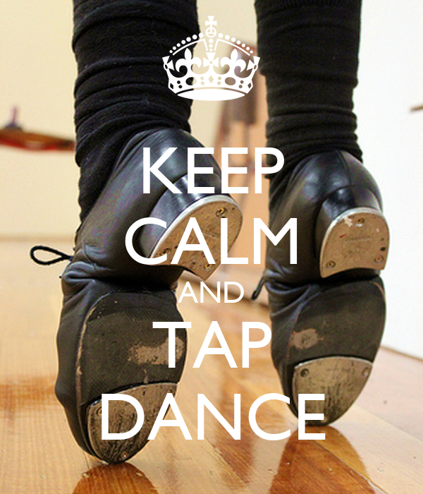 keep-calm-and-tap-dance-9.png